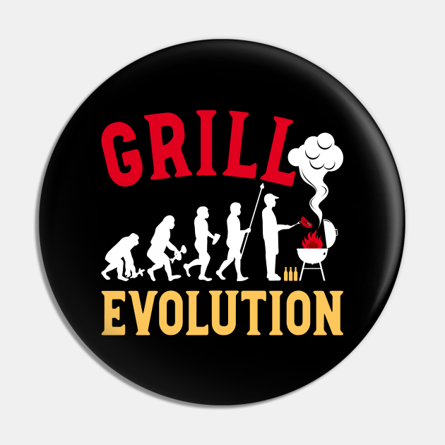 Grill Evolution BBQ Grill Master Funny Grill Master Pin TeePublic