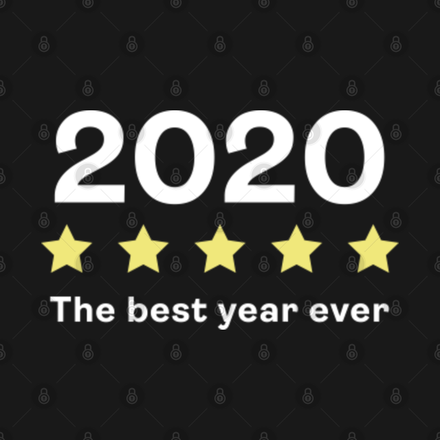 2020 Best Year Ever 5 Stars Shirt 2020 Best Year Ever T Shirt 