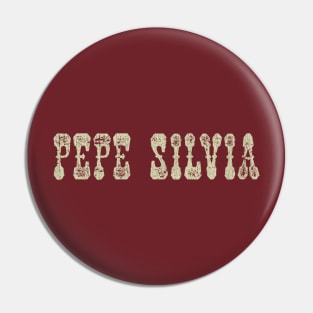 Pepe Silvia Pin