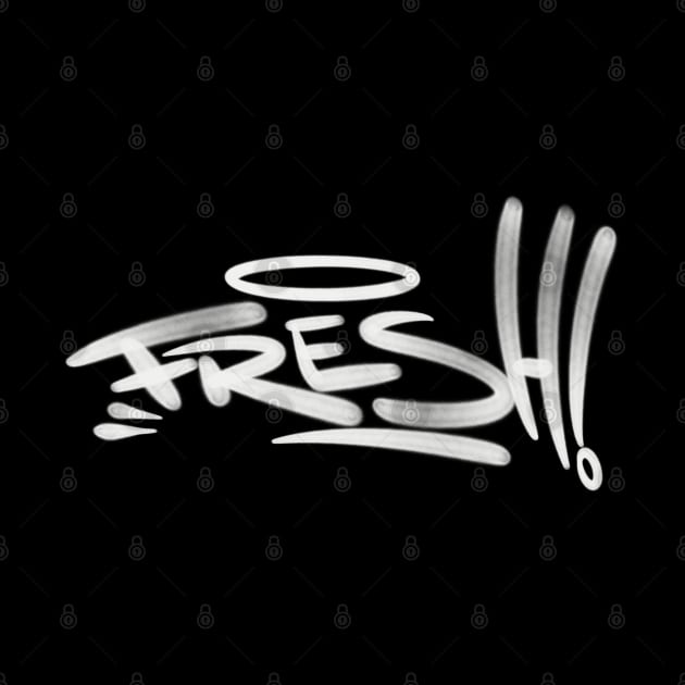 Graffiti Style Fresh Tag by 2wear Grafix