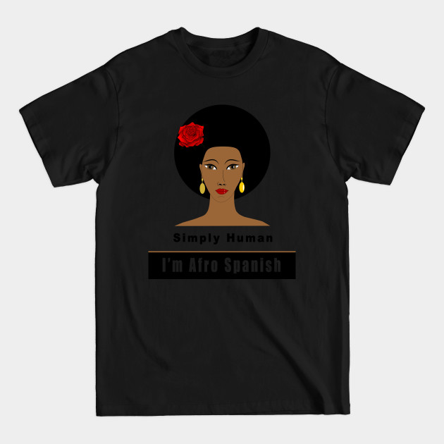 I'm Afro Spanish - Afro - T-Shirt