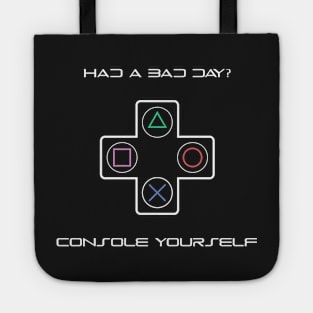 Console Yourself Tote