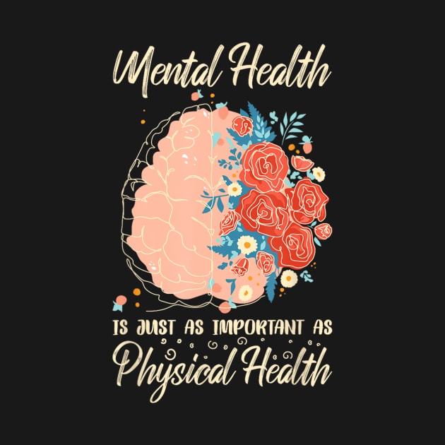 Mental Health Is Just As Important As Physical Health Brain by Sandlin Keen Ai