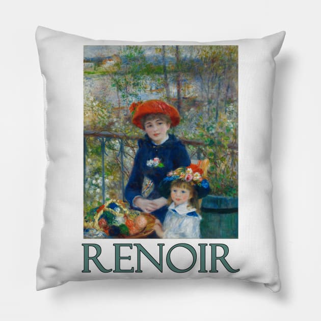 Two Sisters (aka The Terrace) by Pierre-Auguste Renoir Pillow by Naves