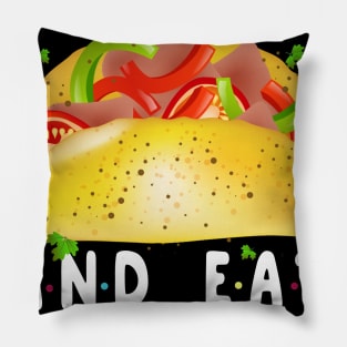 Stay Home And Eat Tacos Costume Gift Pillow