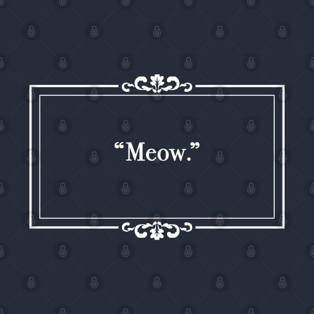 Silent Film Super Troopers Meow by EightUnder