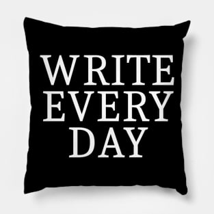 Write Every Day Pillow