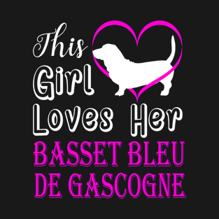 Basset Bleu de Gascogne This Girl Loves T-Shirt