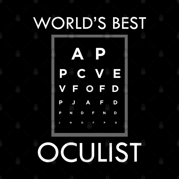 Oculist Doctor - World's best oculist by KC Happy Shop