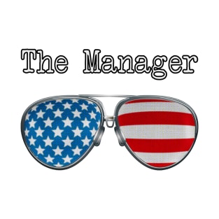 AMERICA PILOT GLASSES THE MANAGER T-Shirt