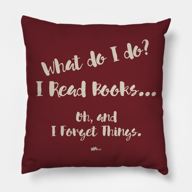 I Read Books-text Pillow by NN Tease