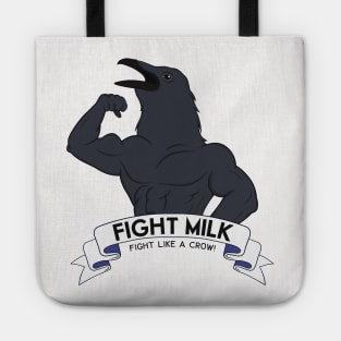 Fight Milk Tote