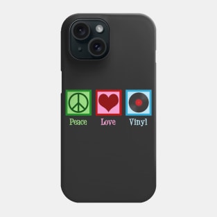 Peace Love Vinyl Records Phone Case