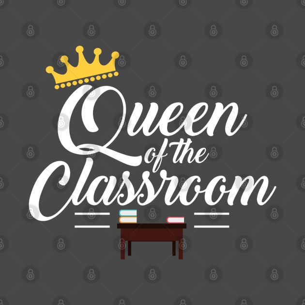 Queen of the Classroom by Contentarama