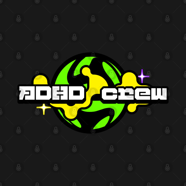 ADHD crew, adhd gift by KHWD