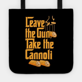 Take The Cannoli Tote