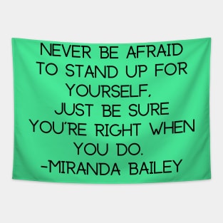 Never Be Afraid to Stand Up for Yourself Tapestry