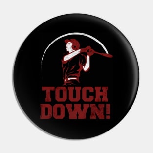 Touchdown moments Pin