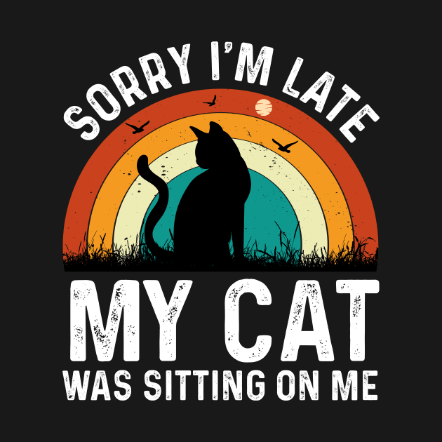 Sorry im late my cat was sitting on me T-Shirt by rissander