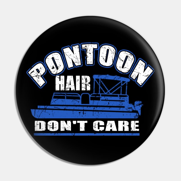 Pontoon Hair Don't Care T-Shirt Funny Boating Girl Chick Tee Pin by blimbercornbread