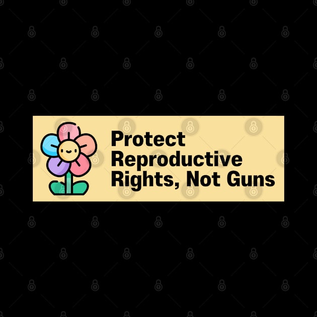 Product Reproductive Rights, Not Guns by Football from the Left