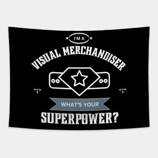 Visual Merchandiser - Superpower Job Gift Item Tee Tapestry