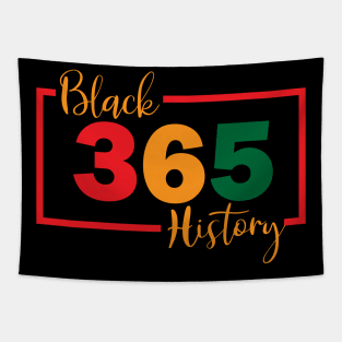 Black History Month 365 Days a Year Tapestry