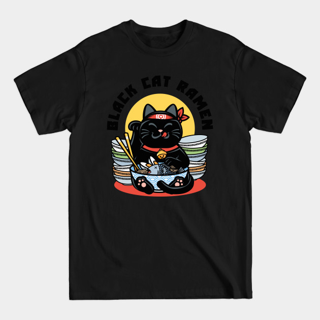 Disover Good luck ramen, maneki neko japanese black cat - Good Luck Ramen Maneki Neko - T-Shirt