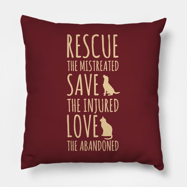 Rescue The Mistreated Save The Injured Love The Abandoned Pillow by Barang Alus