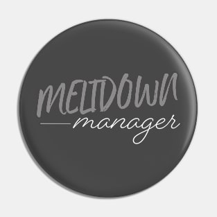 Meltdown Manager Pin