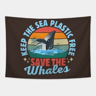 Keep The Sea Plastic Free Save The Whales Tapestry