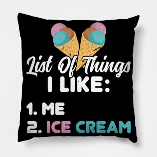 I Like Me and Ice Cream Pillow