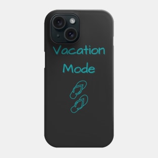 Vacation Mode Phone Case