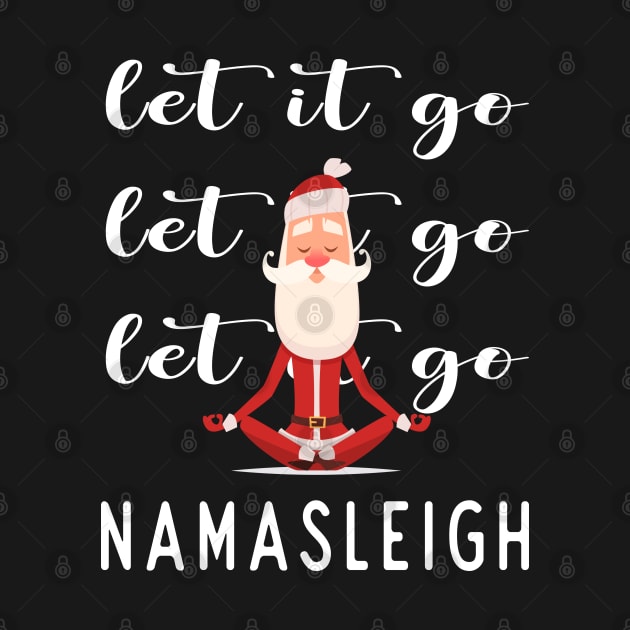 Let it go, let it go, let it go.  Namaste by Blended Designs