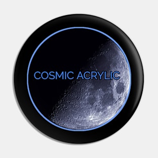 Cosmic acrylic T-shirt design Pin