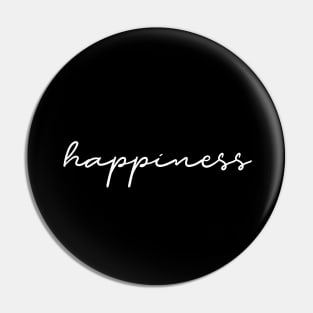 HAPPINESS Pin