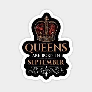 Queens Are Born In September Magnet