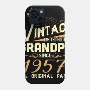 Vintage Grandpa Since 1957 Funny Man Myth Legend Daddy Phone Case