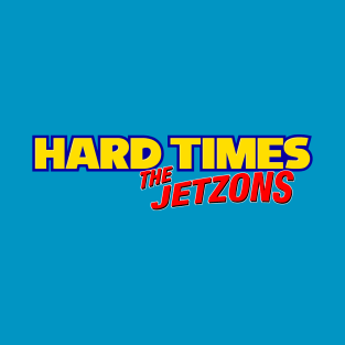 Hard Times by The Jetzons (Sonic 3) T-Shirt