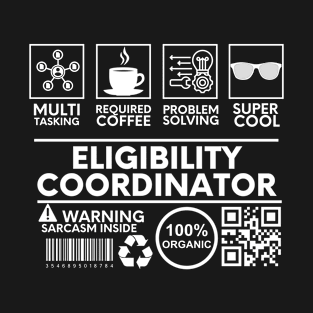 Eligibility Coordinator black T-Shirt