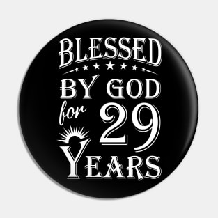 Blessed By God For 29 Years Christian Pin