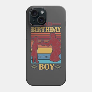 dad birthday boy Phone Case