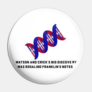 Rosalind Franklin's Notes Pin