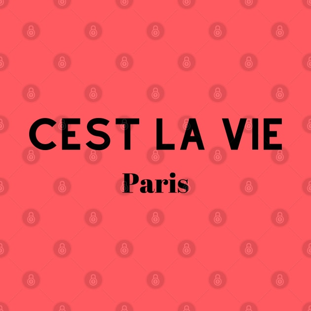 Cest La Vie Paris by TTWW Studios