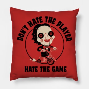 Hate The Game Pillow