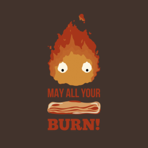 may all your bacon burn happy t shirt teepublic