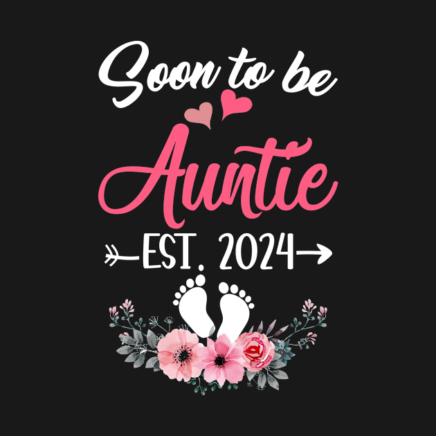 Soon To Be Auntie Est 2024 Mothers Day First Time Auntie by Achim Conrad