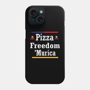 pizza freedom Murica funny America Phone Case