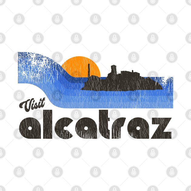 Visit Alcatraz Prison Retro Tourist Souvenir by darklordpug