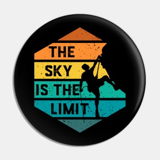 The Sky Is The Limit Rock Climbing Climber Pin